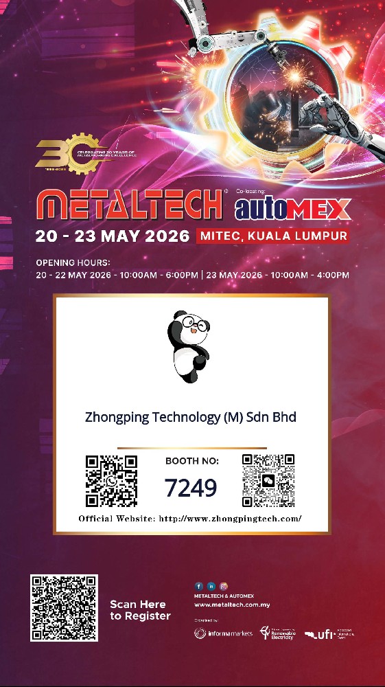 Zhongping Technology Malaysia wird auf der METALTECH & amp; AUTOMEX 2026